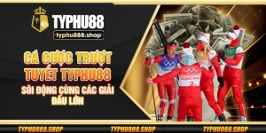 Cá cược trượt tuyết Typhu88 – Sôi động cùng các giải đấu lớn