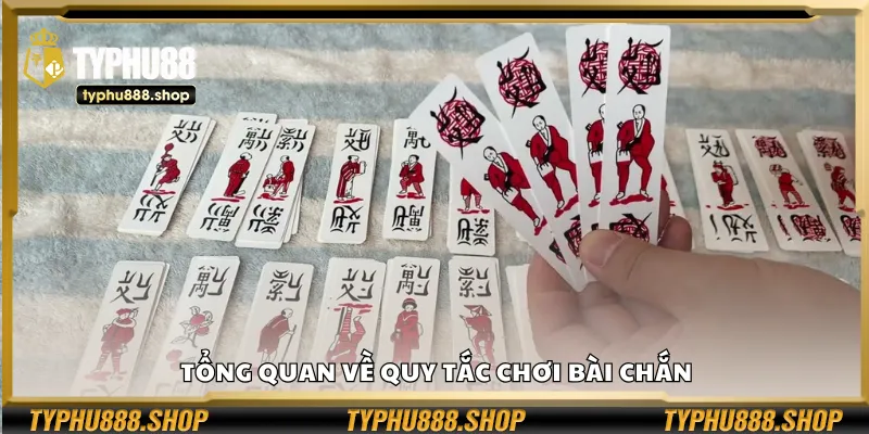 Luật chơi bài Chắn rõ ràng và chi tiết